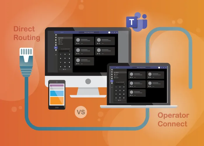 Direct Routing versus Operator Connect